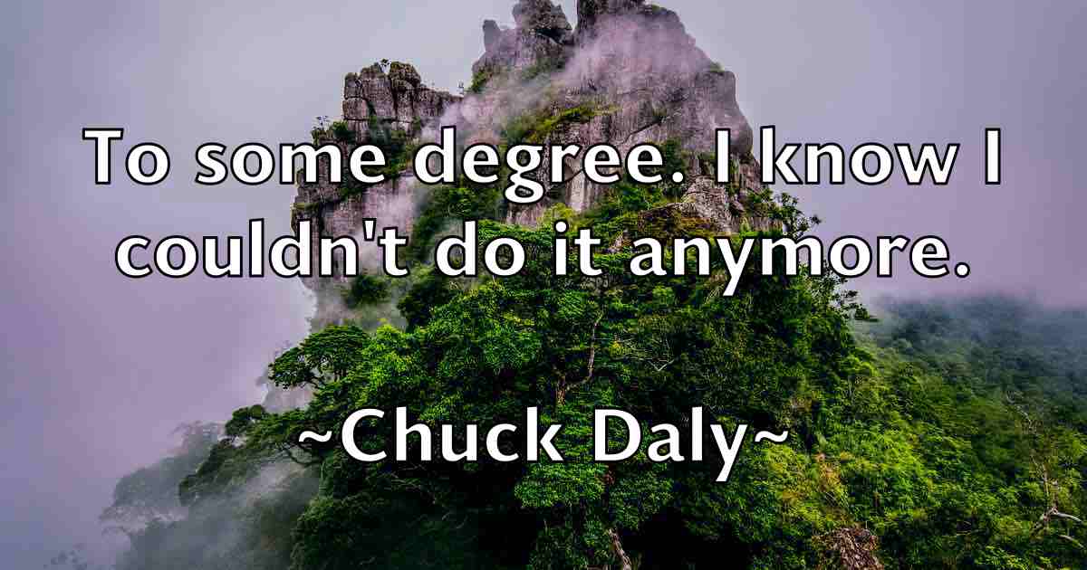 /images/quoteimage/chuck-daly-fb-154397.jpg