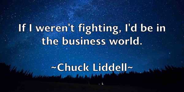 /images/quoteimage/chuck-liddell-154648.jpg