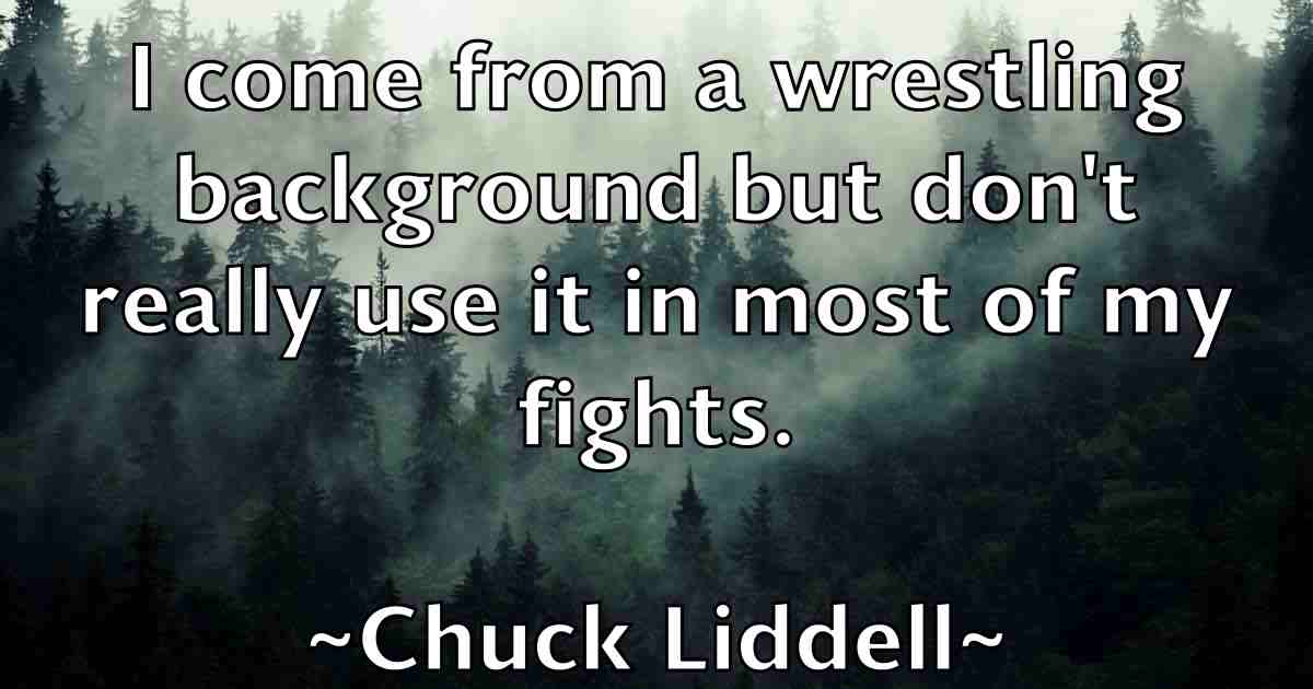 /images/quoteimage/chuck-liddell-fb-154641.jpg