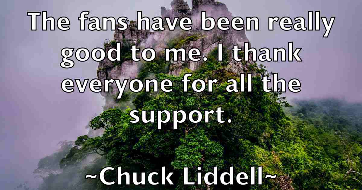 /images/quoteimage/chuck-liddell-fb-154682.jpg