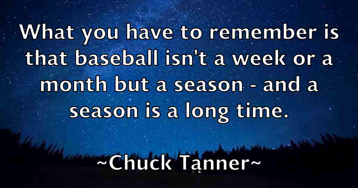 /images/quoteimage/chuck-tanner-fb-155274.jpg