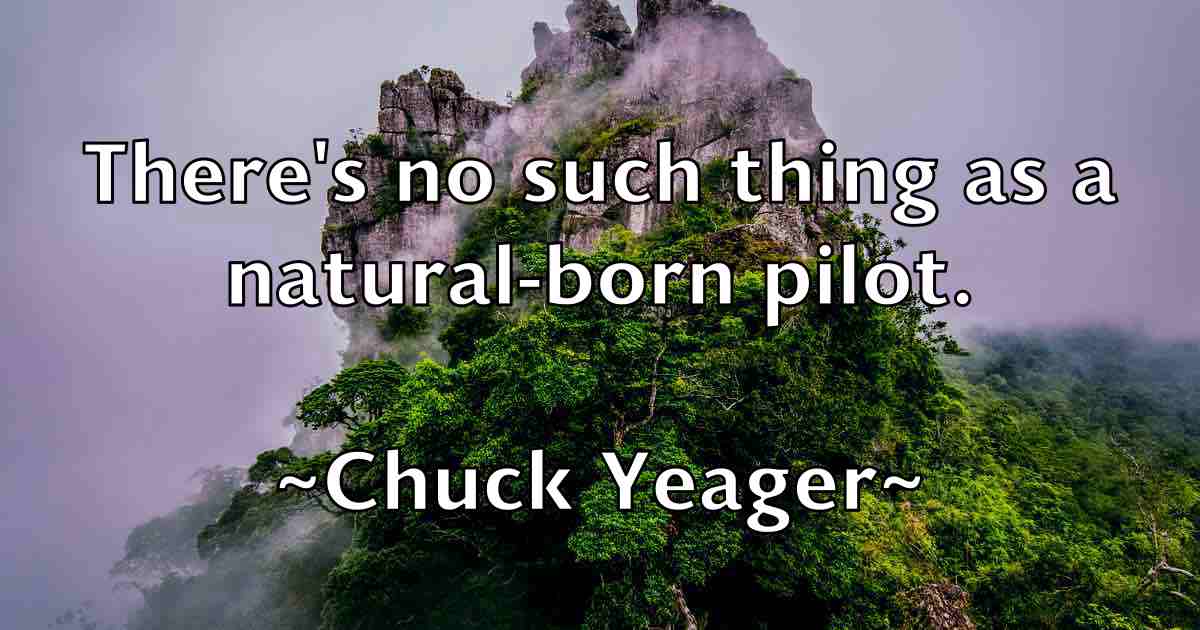 /images/quoteimage/chuck-yeager-fb-155312.jpg