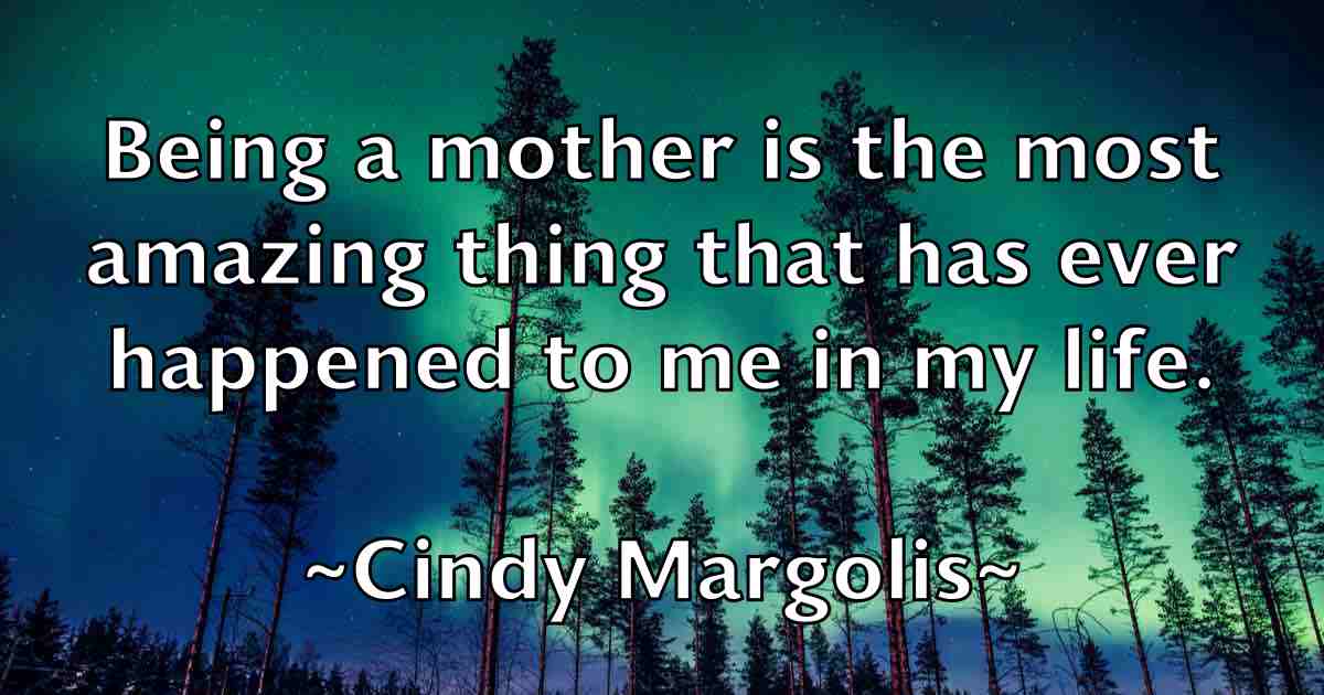 /images/quoteimage/cindy-margolis-fb-156141.jpg