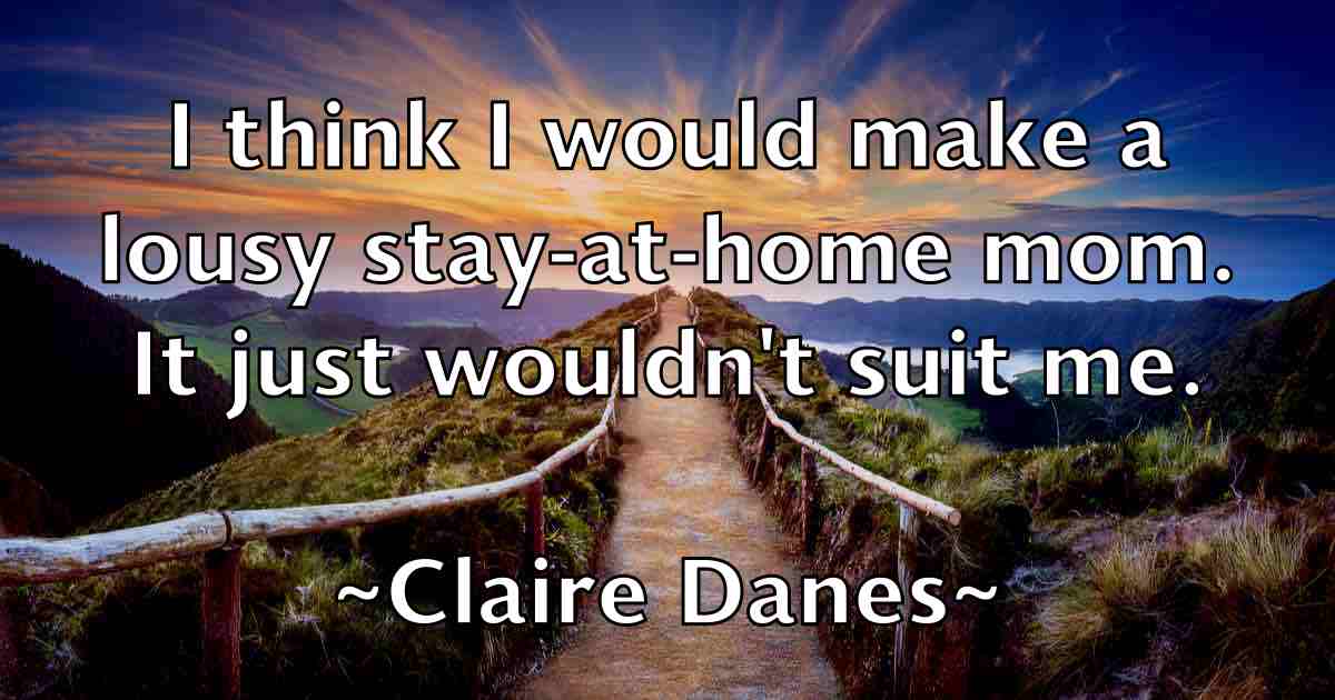 /images/quoteimage/claire-danes-fb-156608.jpg