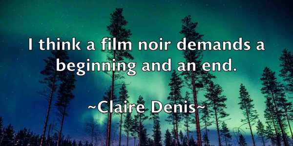 /images/quoteimage/claire-denis-156706.jpg