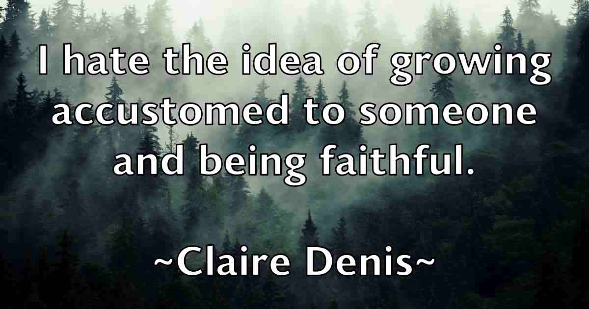 /images/quoteimage/claire-denis-fb-156742.jpg