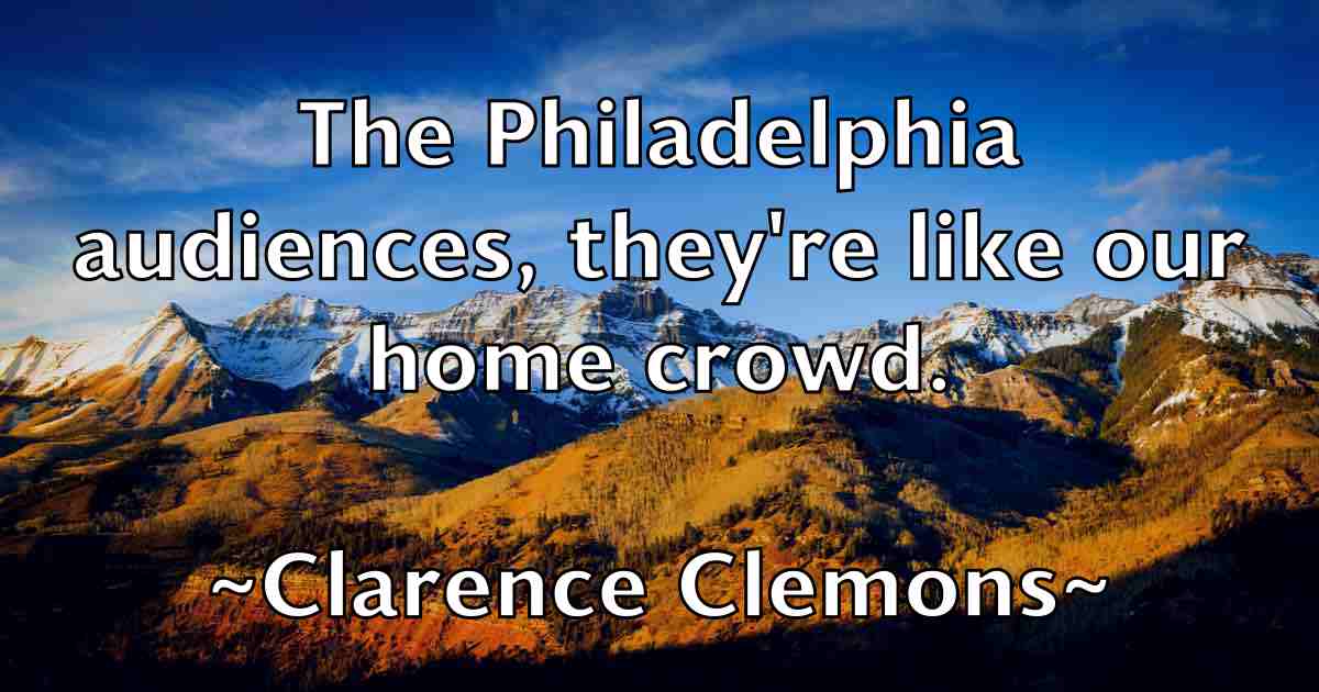 /images/quoteimage/clarence-clemons-fb-157596.jpg