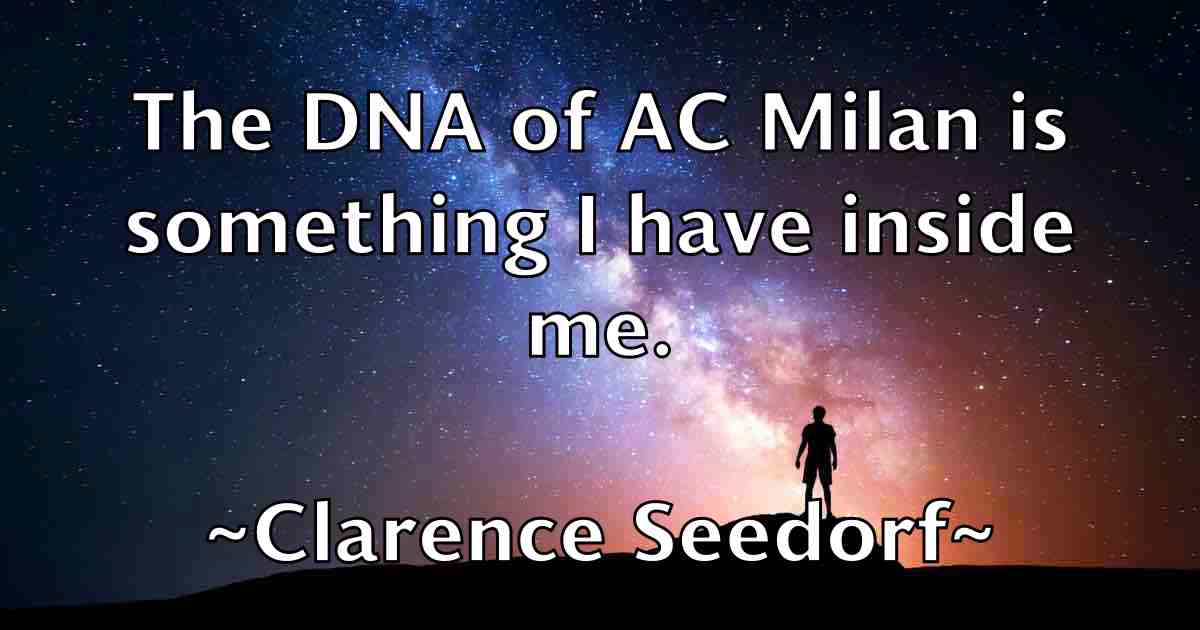/images/quoteimage/clarence-seedorf-fb-157732.jpg