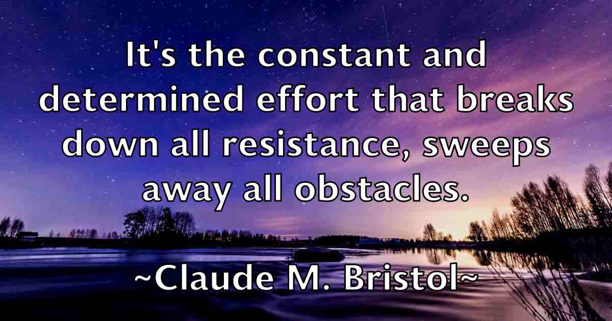 /images/quoteimage/claude-m-bristol-fb-158140.jpg