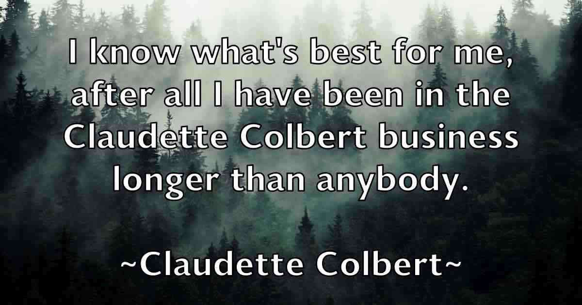 /images/quoteimage/claudette-colbert-fb-158239.jpg