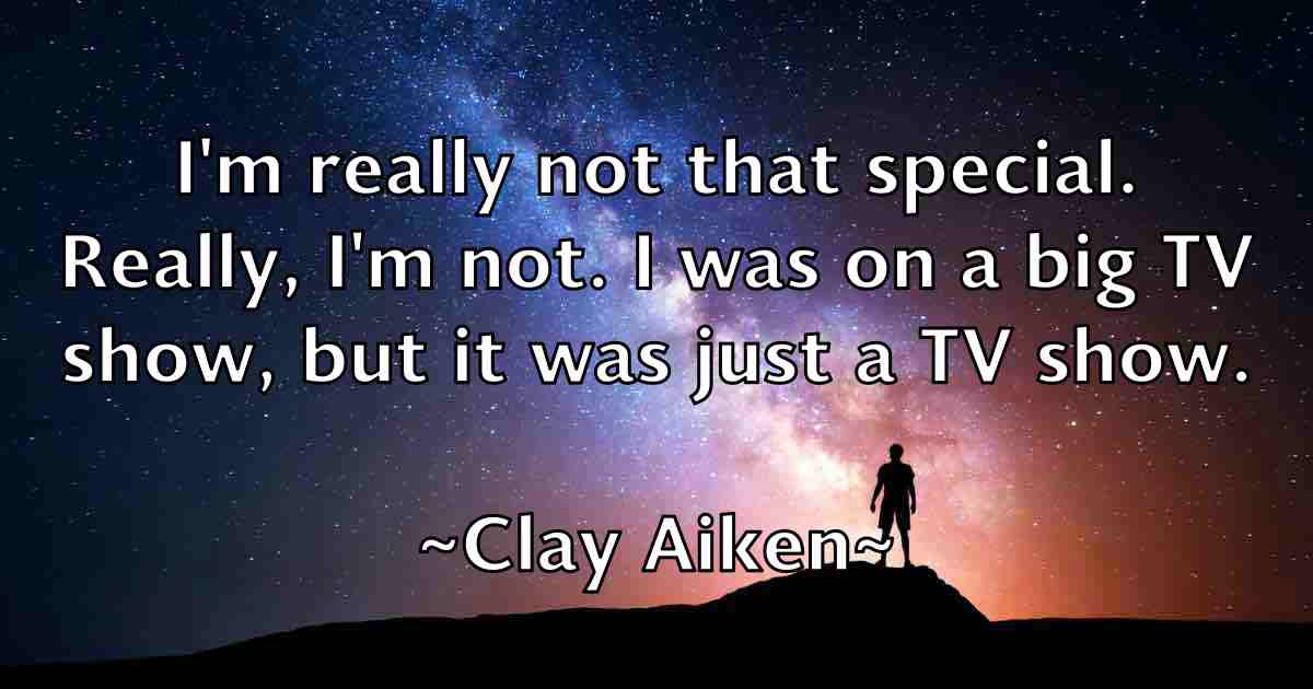 /images/quoteimage/clay-aiken-fb-158692.jpg