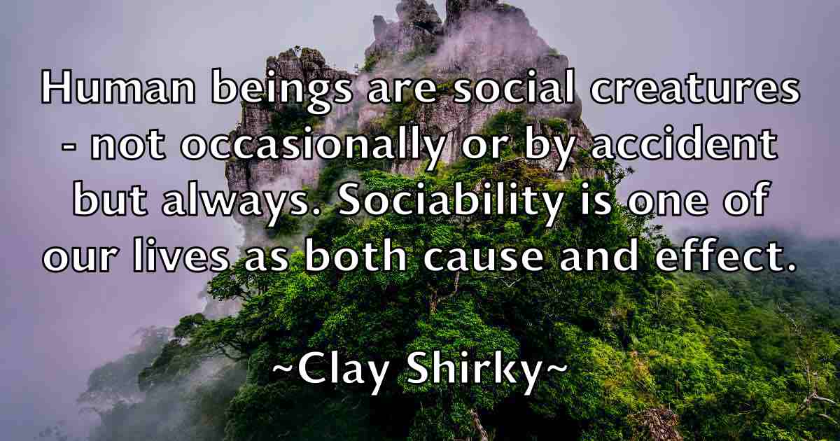 /images/quoteimage/clay-shirky-fb-158780.jpg