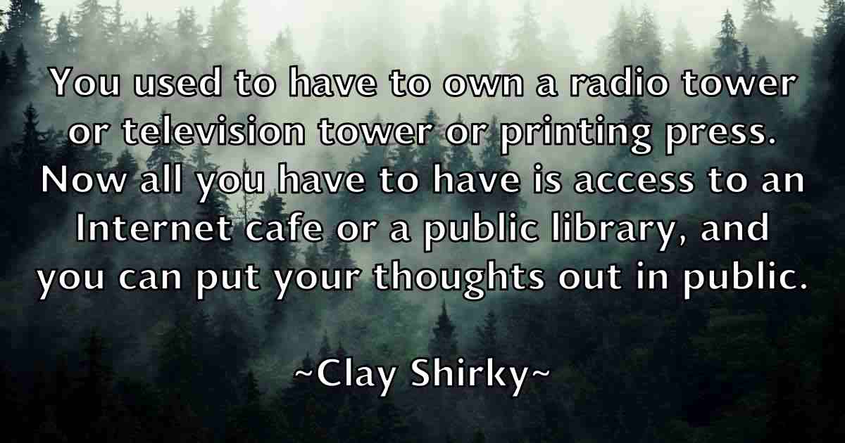 /images/quoteimage/clay-shirky-fb-158796.jpg