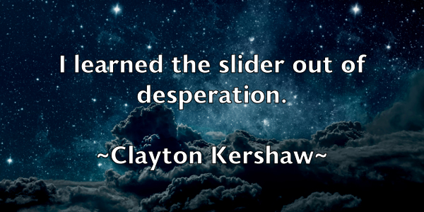 /images/quoteimage/clayton-kershaw-158903.jpg