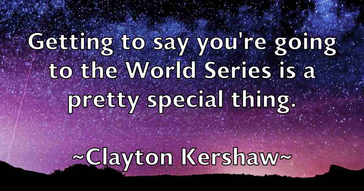 /images/quoteimage/clayton-kershaw-fb-158829.jpg
