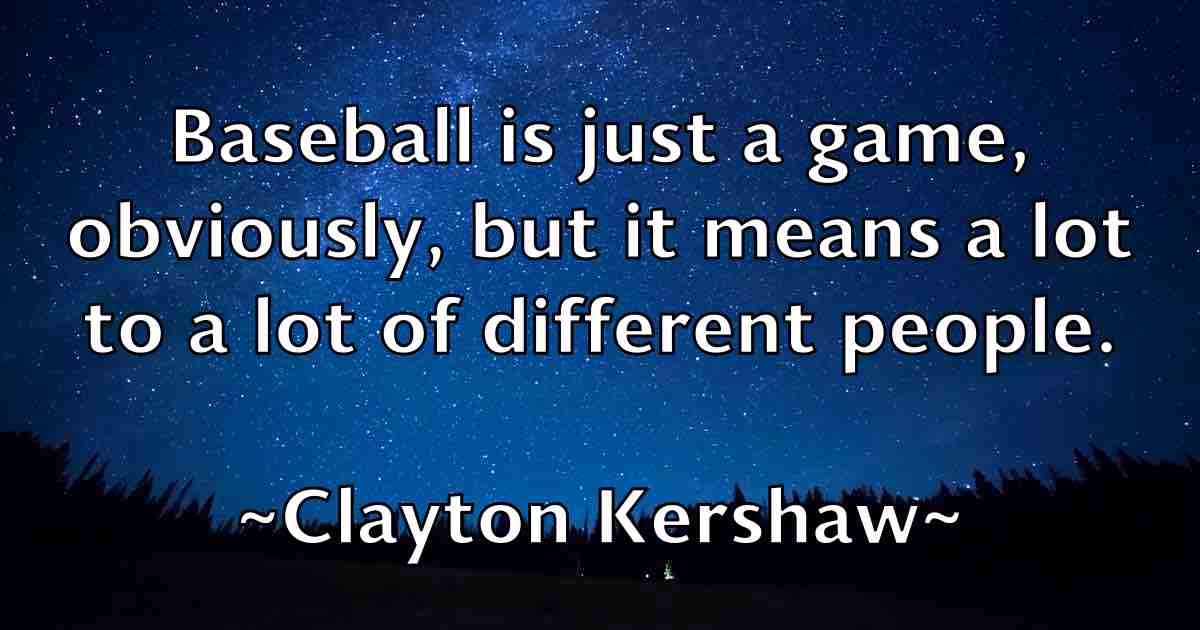 /images/quoteimage/clayton-kershaw-fb-158838.jpg