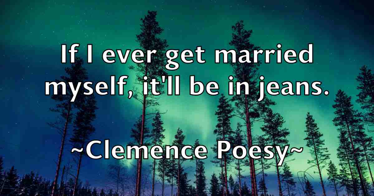 /images/quoteimage/clemence-poesy-fb-159153.jpg