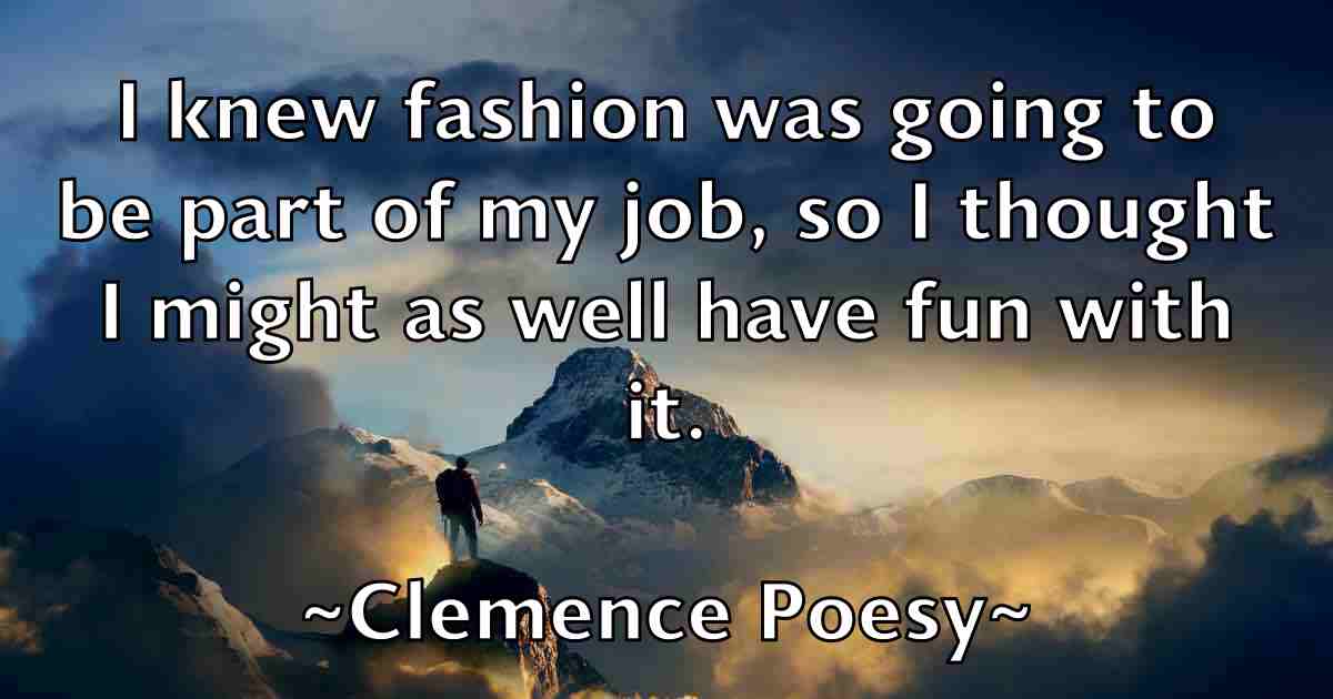 /images/quoteimage/clemence-poesy-fb-159179.jpg