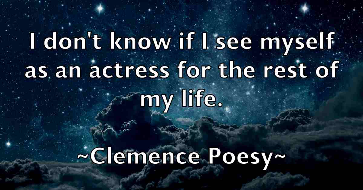 /images/quoteimage/clemence-poesy-fb-159182.jpg