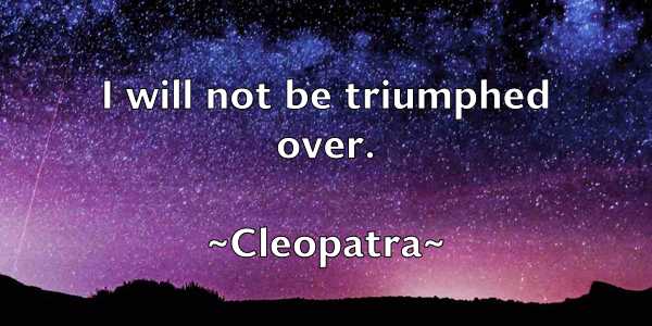 /images/quoteimage/cleopatra-cleopatra-159235.jpg