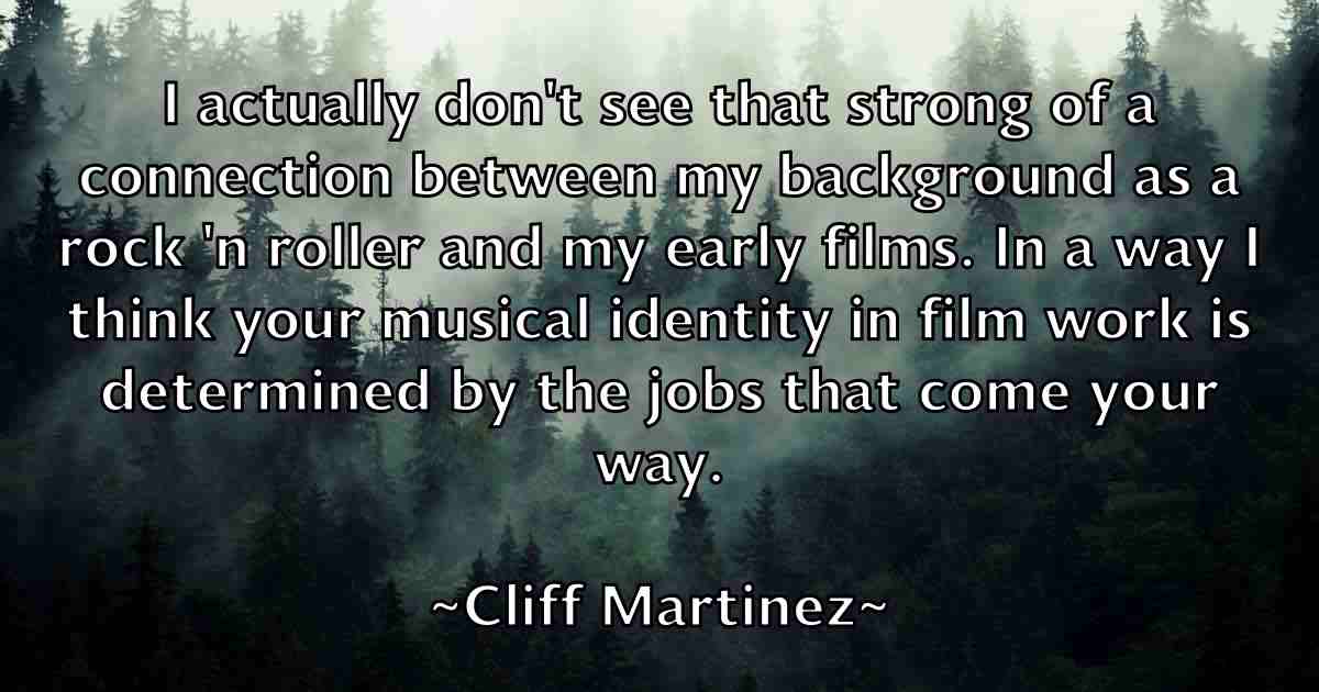 /images/quoteimage/cliff-martinez-fb-159312.jpg