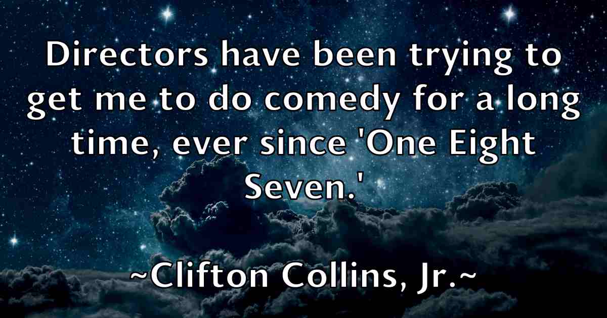 /images/quoteimage/clifton-collins-jr-fb-159479.jpg