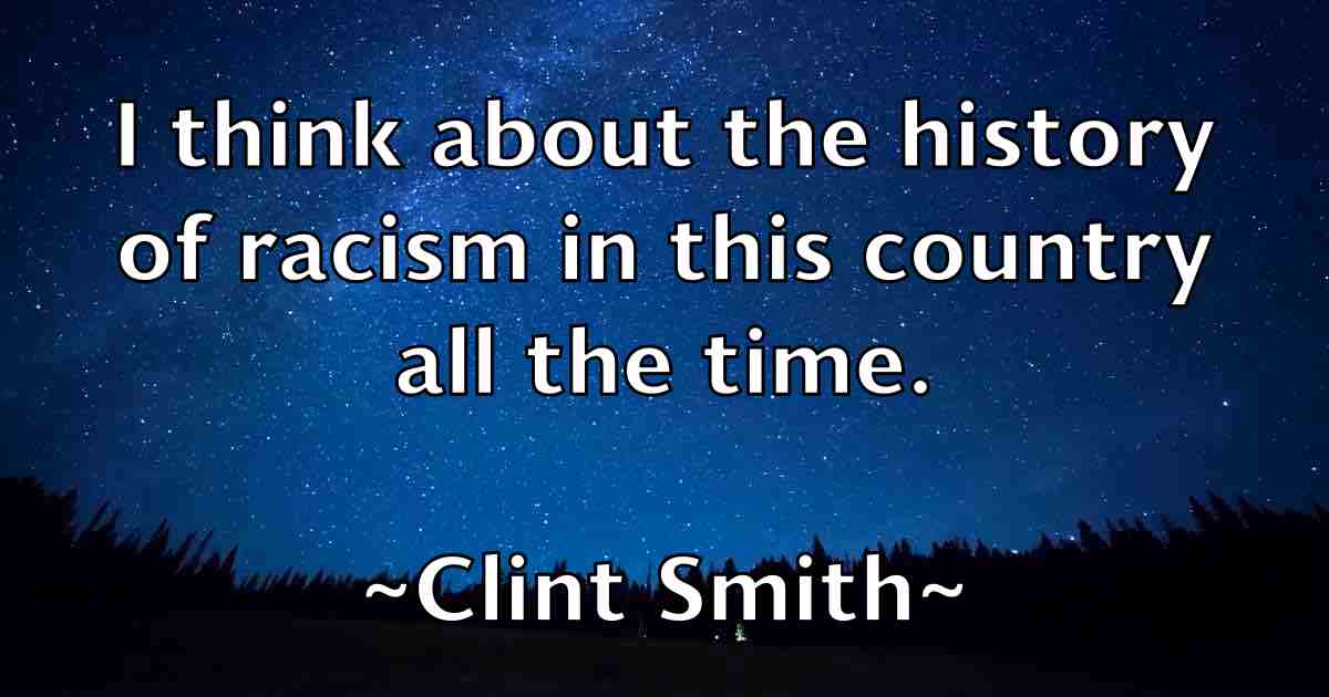 /images/quoteimage/clint-smith-fb-159868.jpg
