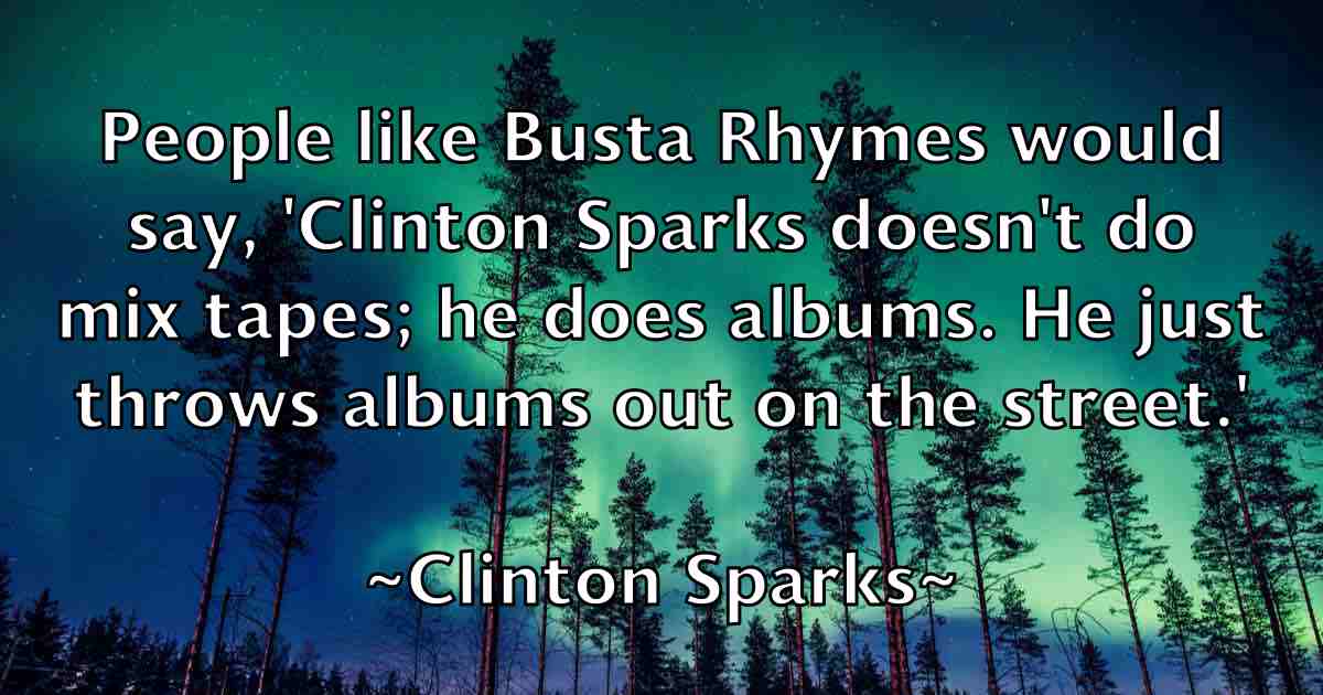 /images/quoteimage/clinton-sparks-fb-159950.jpg