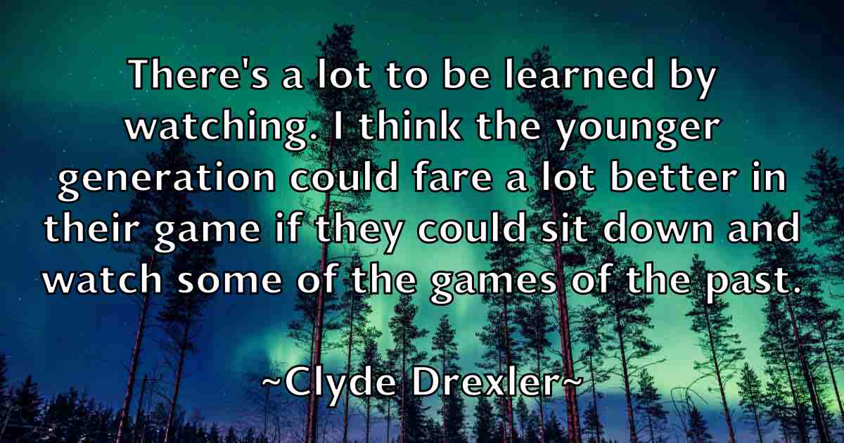 /images/quoteimage/clyde-drexler-fb-160416.jpg
