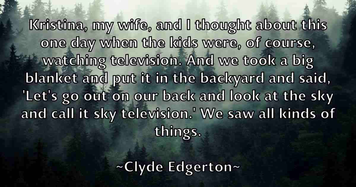 /images/quoteimage/clyde-edgerton-fb-160458.jpg