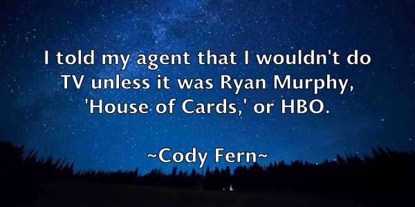 /images/quoteimage/cody-fern-161073.jpg