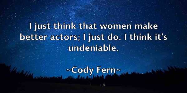 /images/quoteimage/cody-fern-161079.jpg