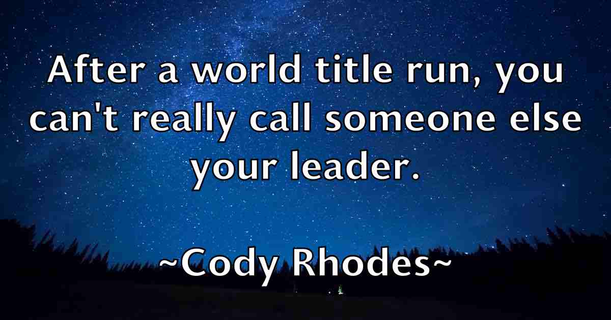 /images/quoteimage/cody-rhodes-fb-161163.jpg