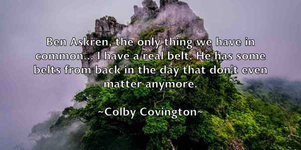 /images/quoteimage/colby-covington-161442.jpg
