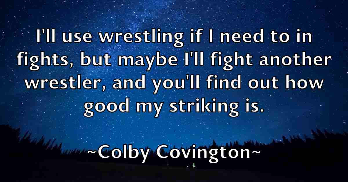 /images/quoteimage/colby-covington-fb-161390.jpg