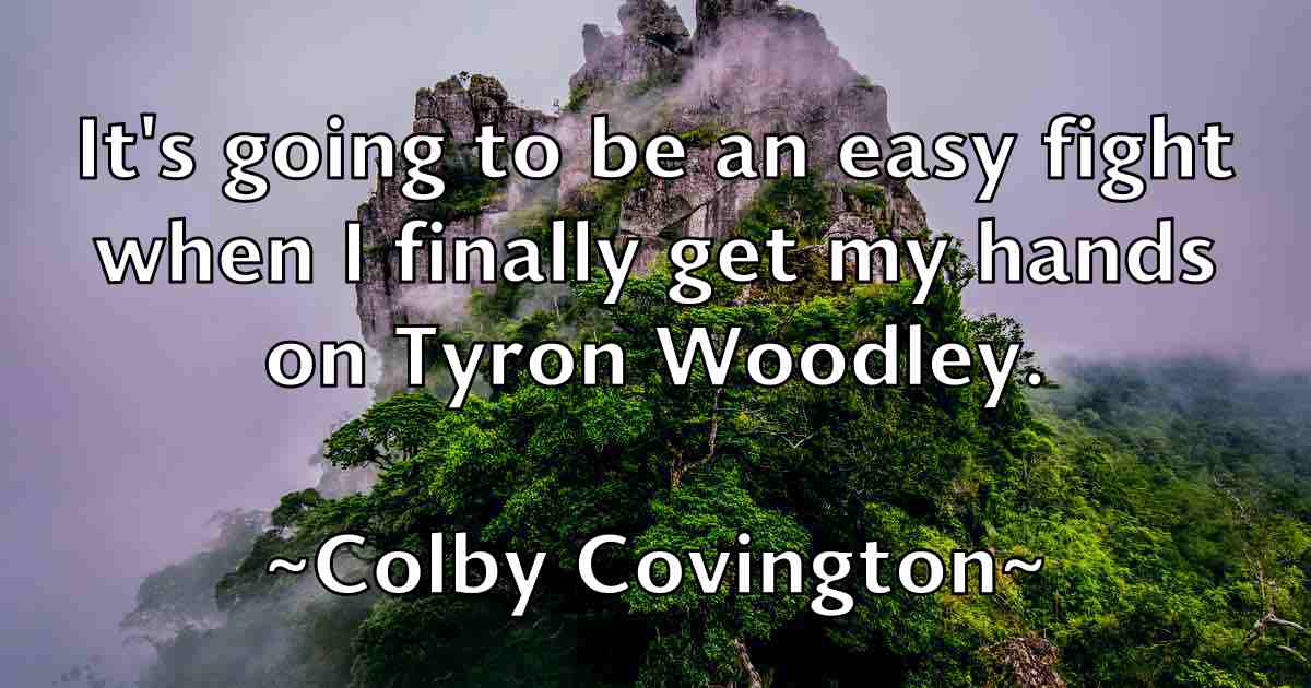 /images/quoteimage/colby-covington-fb-161393.jpg