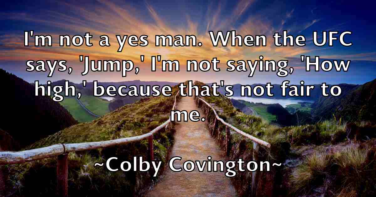 /images/quoteimage/colby-covington-fb-161474.jpg