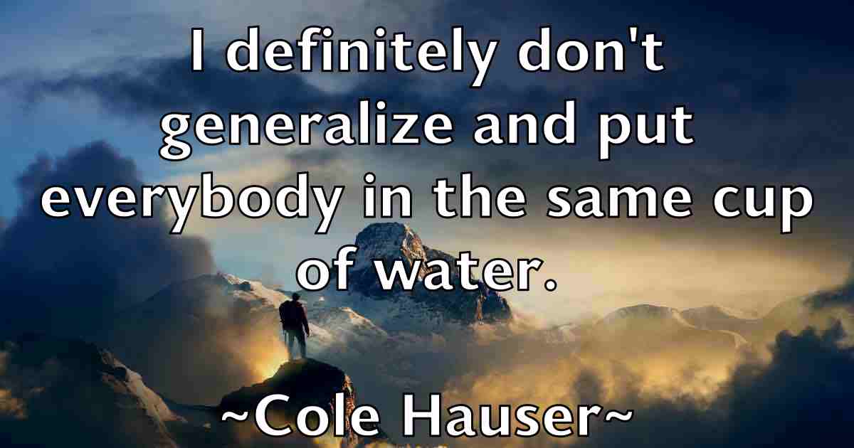 /images/quoteimage/cole-hauser-fb-161480.jpg