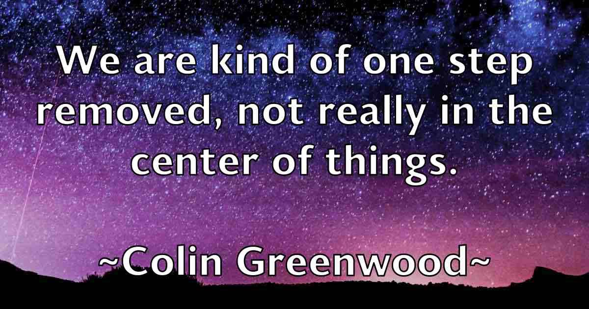 /images/quoteimage/colin-greenwood-fb-161923.jpg
