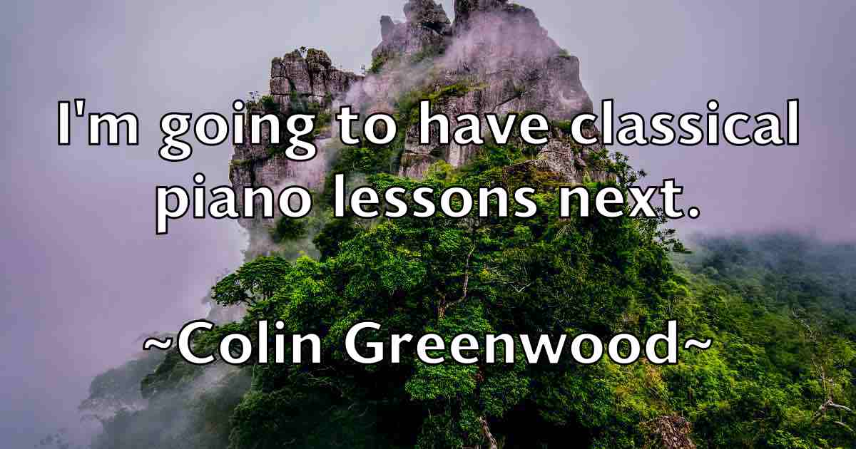 /images/quoteimage/colin-greenwood-fb-161932.jpg