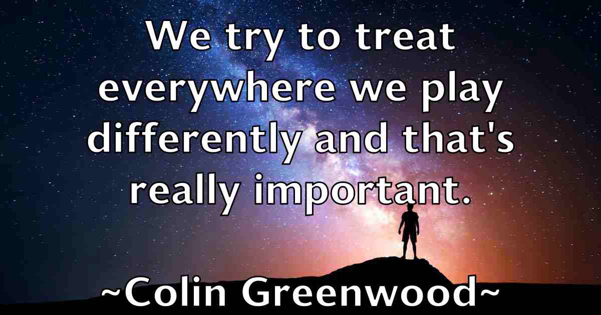 /images/quoteimage/colin-greenwood-fb-161951.jpg