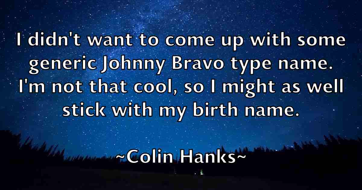 /images/quoteimage/colin-hanks-fb-161959.jpg