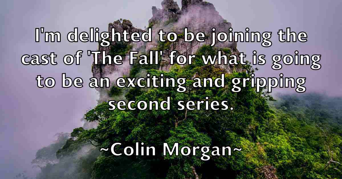 /images/quoteimage/colin-morgan-fb-162185.jpg