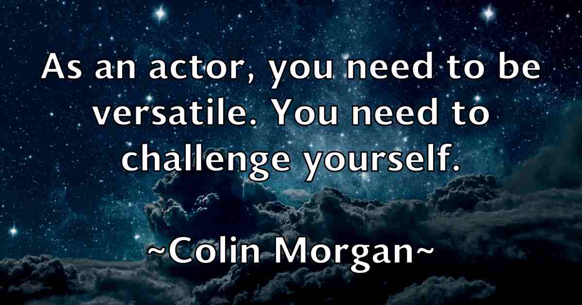 /images/quoteimage/colin-morgan-fb-162213.jpg
