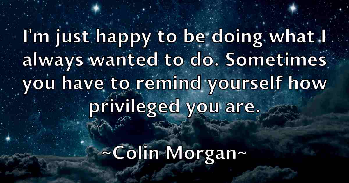 /images/quoteimage/colin-morgan-fb-162215.jpg