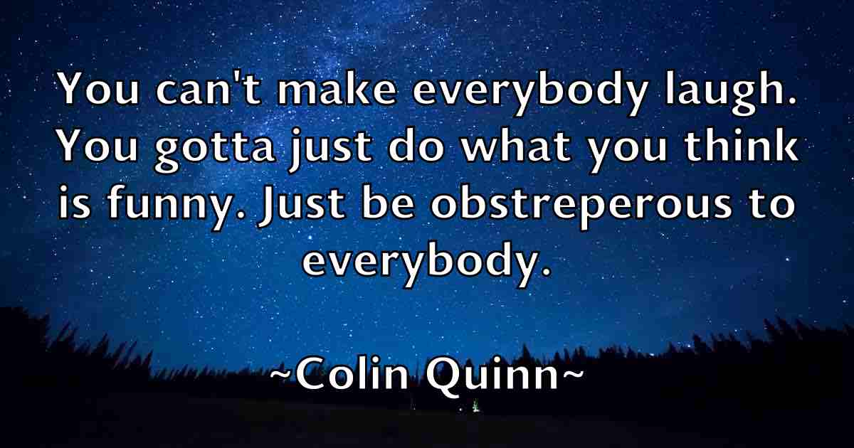 /images/quoteimage/colin-quinn-fb-162360.jpg