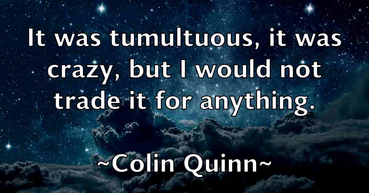 /images/quoteimage/colin-quinn-fb-162362.jpg