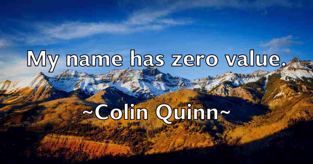 /images/quoteimage/colin-quinn-fb-162364.jpg