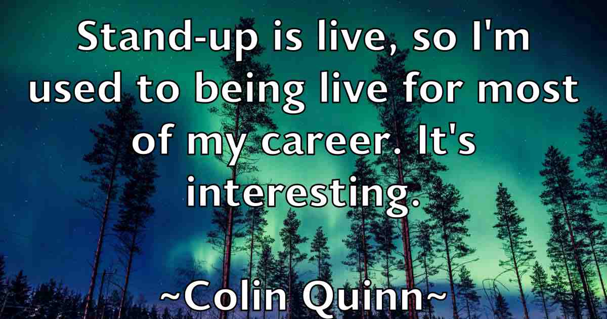 /images/quoteimage/colin-quinn-fb-162386.jpg