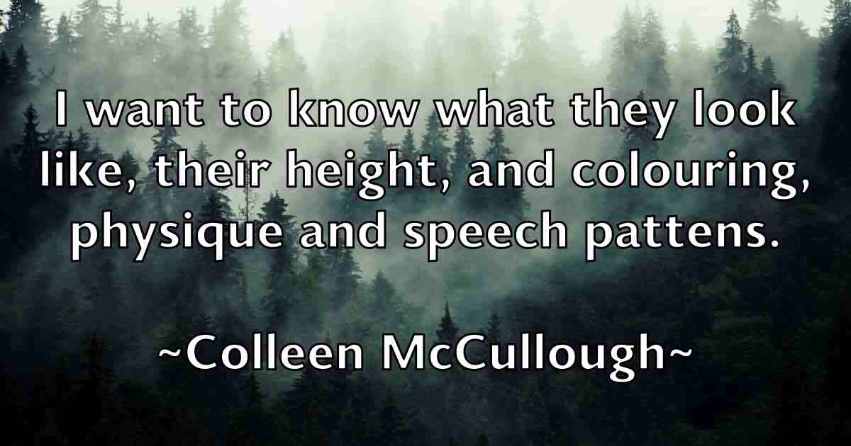 /images/quoteimage/colleen-mccullough-fb-162702.jpg